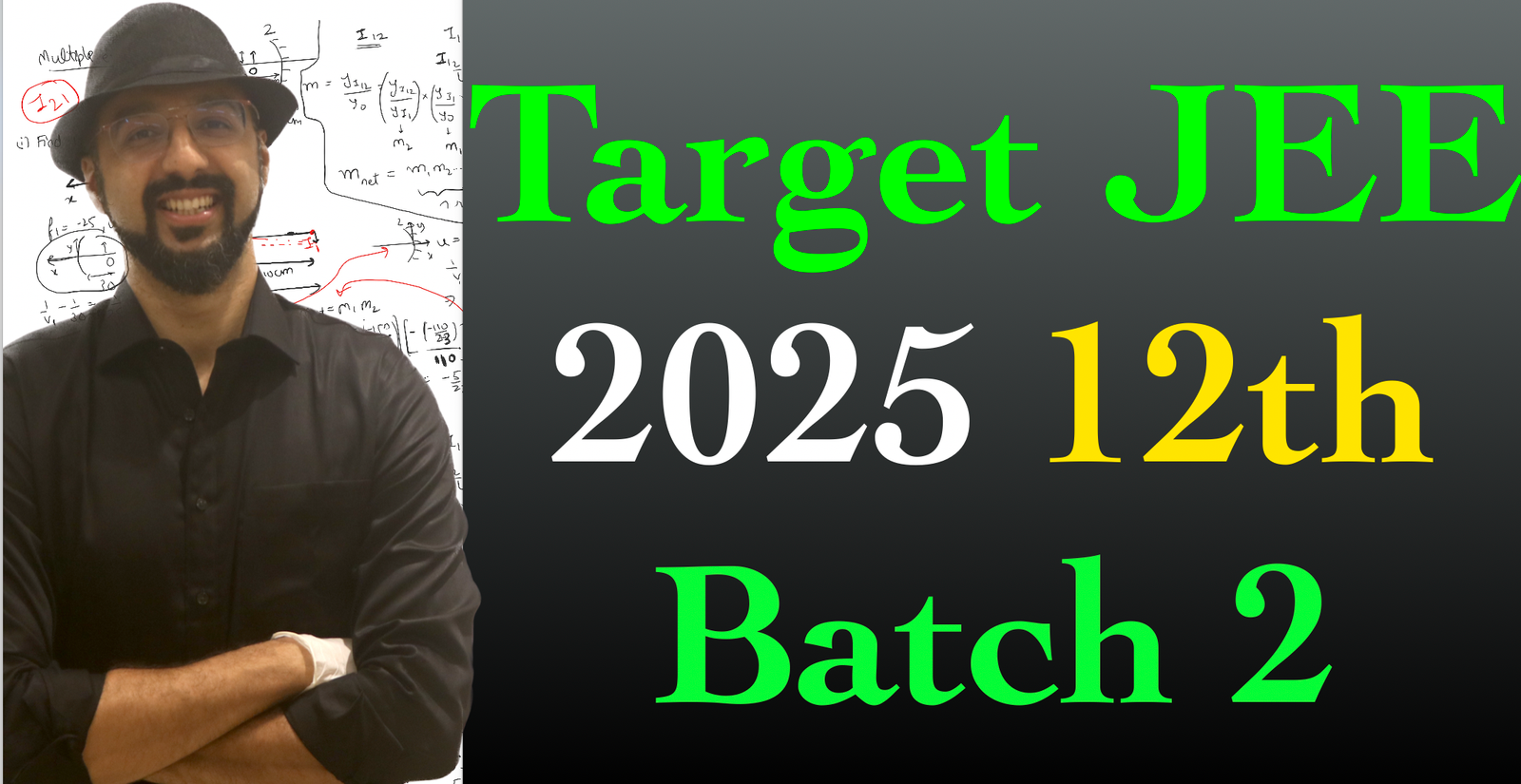 Target JEE 2025 12th Full Course Batch 2