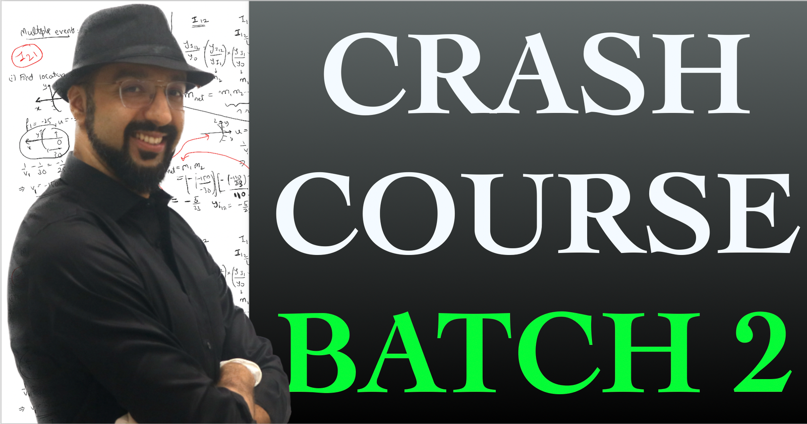 Crash Course 2025 Batch 2